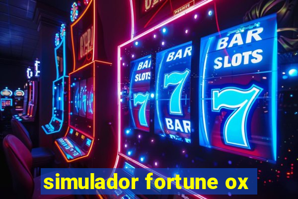 simulador fortune ox